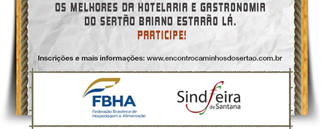 Encontro Regional Hotelaria, Gastronomia & Economia em Feira de Santana (BA) – 7 e 8 de junh8