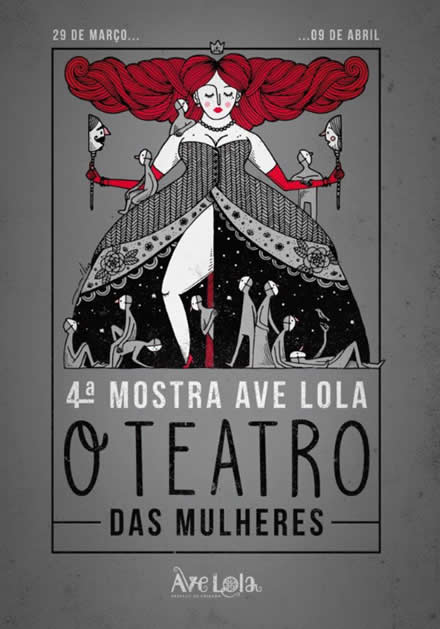  A 4ª Mostra Ave Lola - O Teatro das Mulheres 