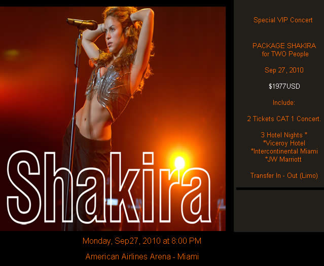 SKAKIRA - Special VIP Concert - PACKAGE SHAKIRA for TWO People